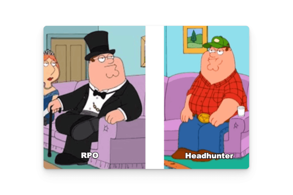 Peter Griffin as a fancy RPO and a country headhunter